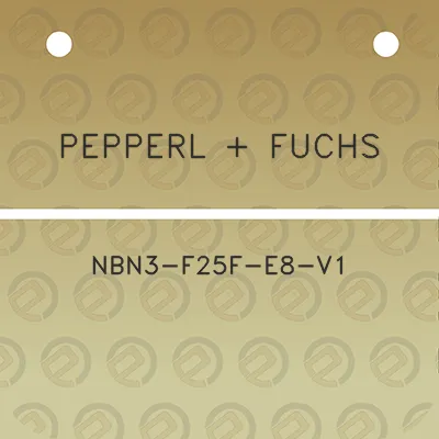 pepperl-fuchs-nbn3-f25f-e8-v1