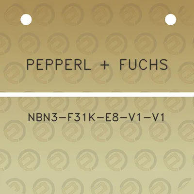 pepperl-fuchs-nbn3-f31k-e8-v1-v1