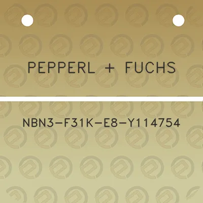 pepperl-fuchs-nbn3-f31k-e8-y114754