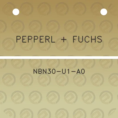 pepperl-fuchs-nbn30-u1-a0