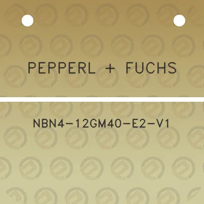 pepperl-fuchs-nbn4-12gm40-e2-v1