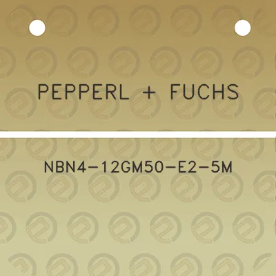 pepperl-fuchs-nbn4-12gm50-e2-5m