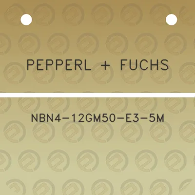 pepperl-fuchs-nbn4-12gm50-e3-5m