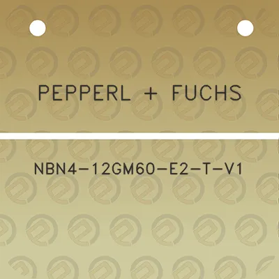 pepperl-fuchs-nbn4-12gm60-e2-t-v1