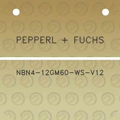 pepperl-fuchs-nbn4-12gm60-ws-v12