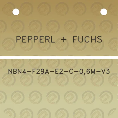 pepperl-fuchs-nbn4-f29a-e2-c-06m-v3