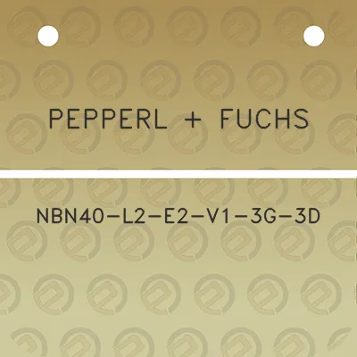 pepperl-fuchs-nbn40-l2-e2-v1-3g-3d