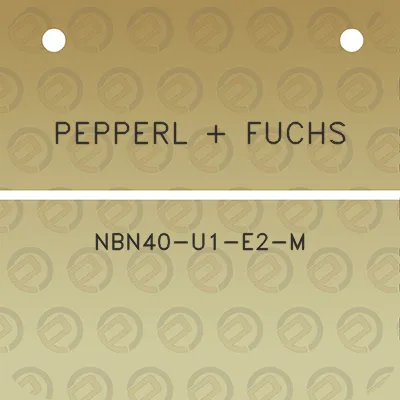 pepperl-fuchs-nbn40-u1-e2-m