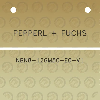 pepperl-fuchs-nbn8-12gm50-e0-v1