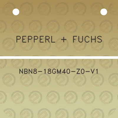 pepperl-fuchs-nbn8-18gm40-z0-v1