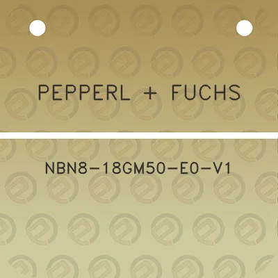 pepperl-fuchs-nbn8-18gm50-e0-v1