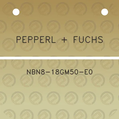 pepperl-fuchs-nbn8-18gm50-e0