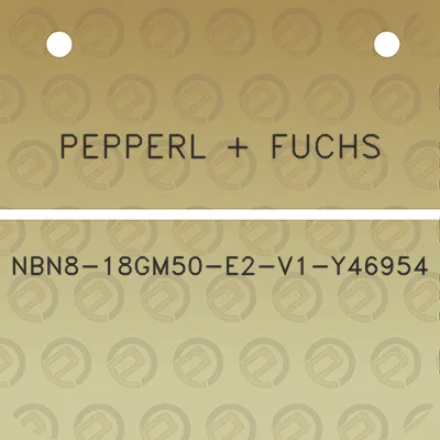 pepperl-fuchs-nbn8-18gm50-e2-v1-y46954