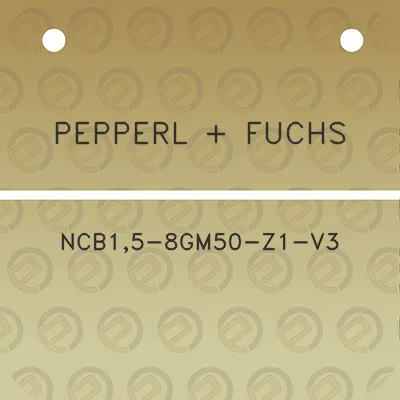 pepperl-fuchs-ncb15-8gm50-z1-v3