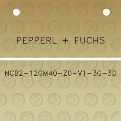 pepperl-fuchs-ncb2-12gm40-z0-v1-3g-3d