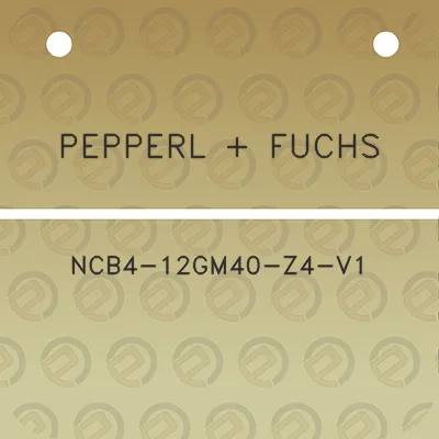 pepperl-fuchs-ncb4-12gm40-z4-v1