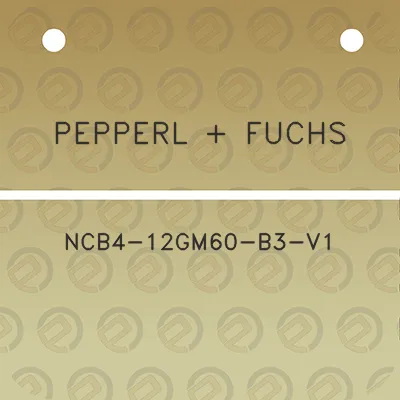 pepperl-fuchs-ncb4-12gm60-b3-v1