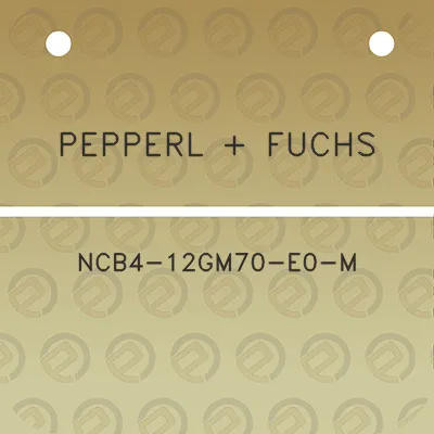 pepperl-fuchs-ncb4-12gm70-e0-m