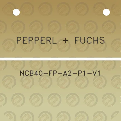 pepperl-fuchs-ncb40-fp-a2-p1-v1