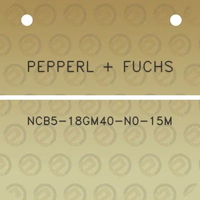 pepperl-fuchs-ncb5-18gm40-n0-15m