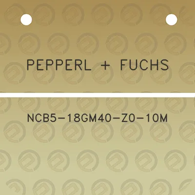 pepperl-fuchs-ncb5-18gm40-z0-10m