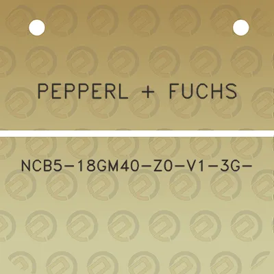 pepperl-fuchs-ncb5-18gm40-z0-v1-3g