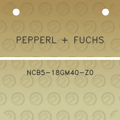 pepperl-fuchs-ncb5-18gm40-z0