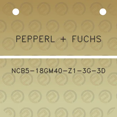 pepperl-fuchs-ncb5-18gm40-z1-3g-3d