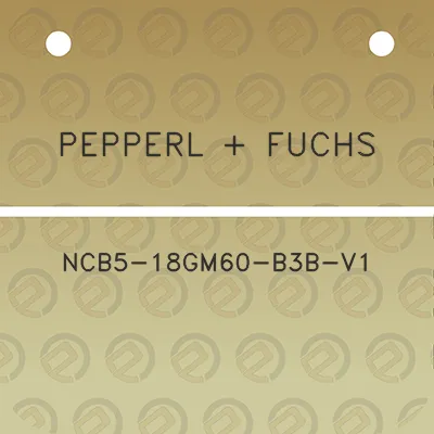 pepperl-fuchs-ncb5-18gm60-b3b-v1