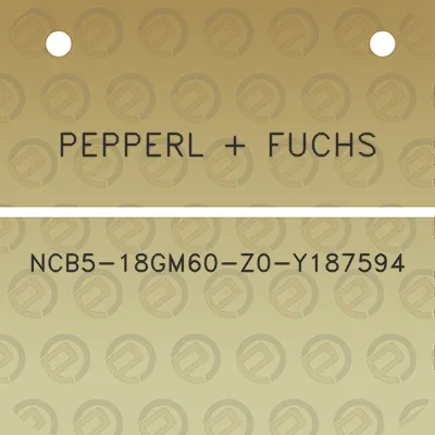 pepperl-fuchs-ncb5-18gm60-z0-y187594