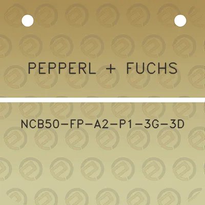 pepperl-fuchs-ncb50-fp-a2-p1-3g-3d