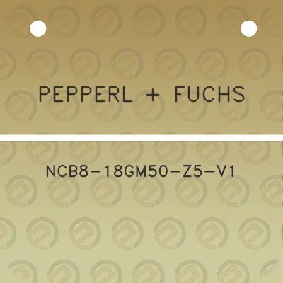 pepperl-fuchs-ncb8-18gm50-z5-v1