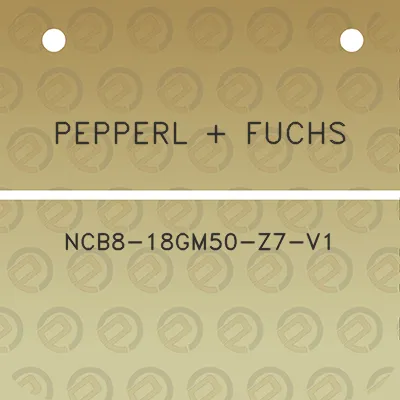 pepperl-fuchs-ncb8-18gm50-z7-v1