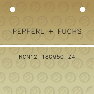 pepperl-fuchs-ncn12-18gm50-z4