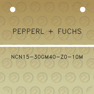 pepperl-fuchs-ncn15-30gm40-z0-10m