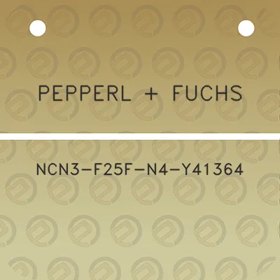 pepperl-fuchs-ncn3-f25f-n4-y41364