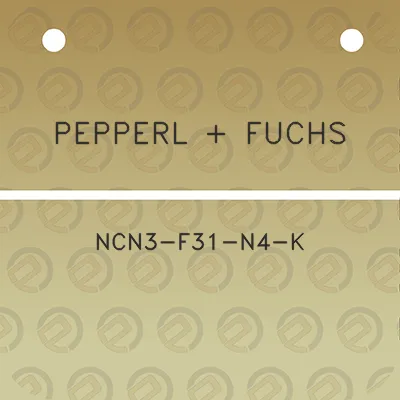 pepperl-fuchs-ncn3-f31-n4-k
