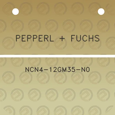 pepperl-fuchs-ncn4-12gm35-n0