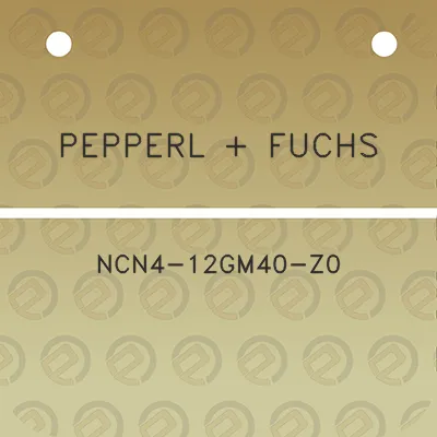 pepperl-fuchs-ncn4-12gm40-z0