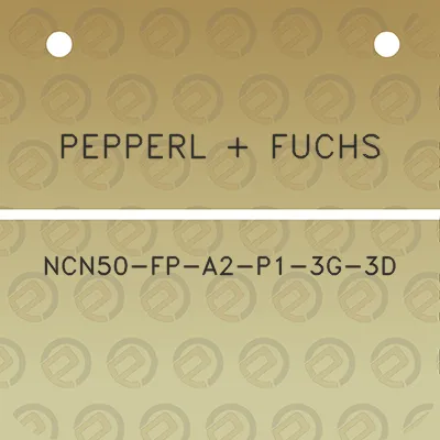 pepperl-fuchs-ncn50-fp-a2-p1-3g-3d