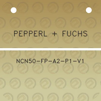 pepperl-fuchs-ncn50-fp-a2-p1-v1