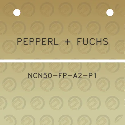 pepperl-fuchs-ncn50-fp-a2-p1