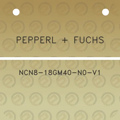 pepperl-fuchs-ncn8-18gm40-n0-v1