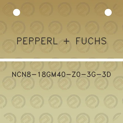 pepperl-fuchs-ncn8-18gm40-z0-3g-3d