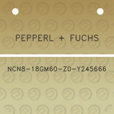 pepperl-fuchs-ncn8-18gm60-z0-y245666