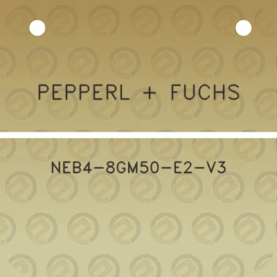 pepperl-fuchs-neb4-8gm50-e2-v3