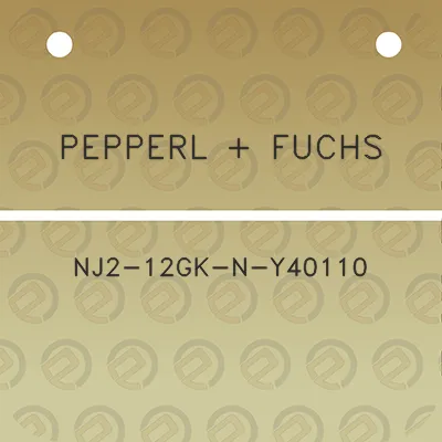 pepperl-fuchs-nj2-12gk-n-y40110