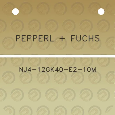 pepperl-fuchs-nj4-12gk40-e2-10m