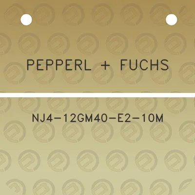 pepperl-fuchs-nj4-12gm40-e2-10m