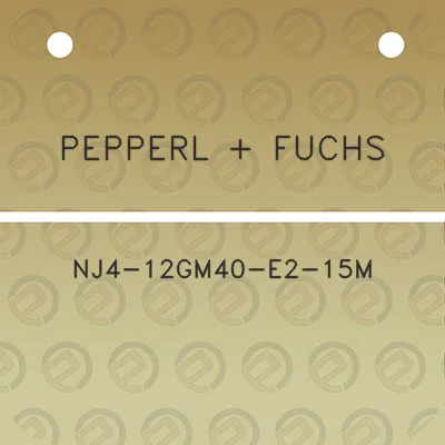 pepperl-fuchs-nj4-12gm40-e2-15m